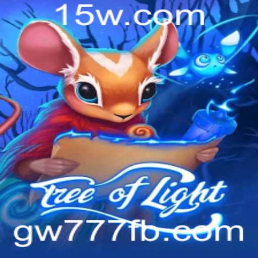 TreeofLight: Aventuras Luminosas no Mundo de Gw777